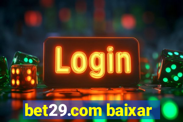 bet29.com baixar